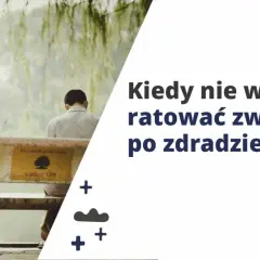 Zdrada w małżeństwie: Jak radzić sobie z konsekwencjami zdrady?