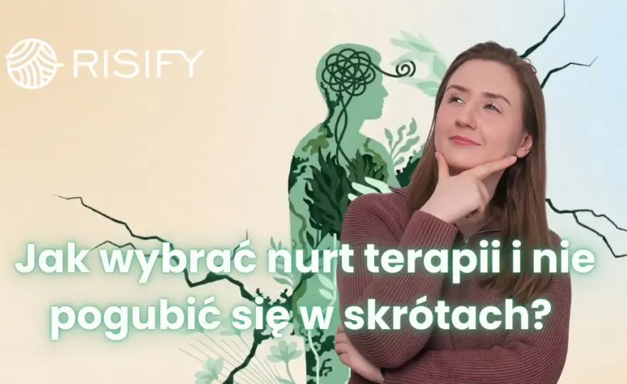 Jak wybrać nurt terapii i nie pogubić się w skrótach? Przewodnik dla osób zaczynających terapię online
